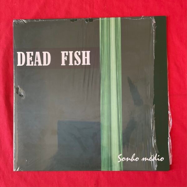 Dead Fish - Sonho Médio