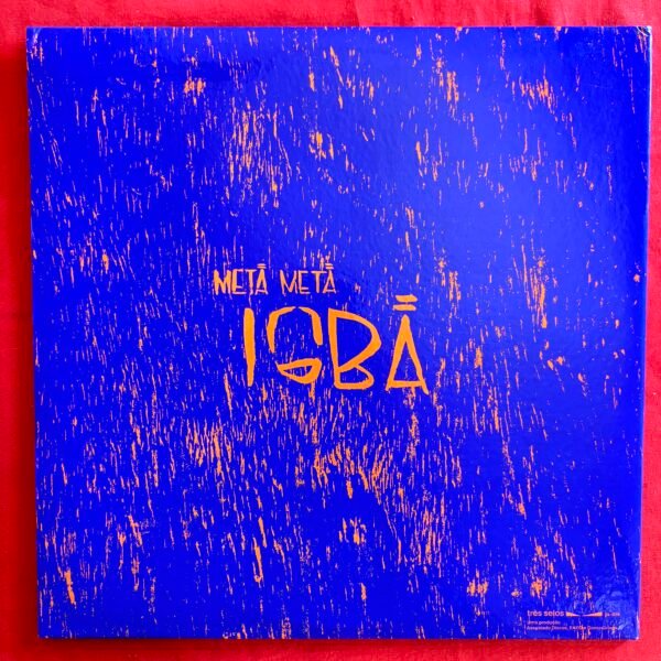 Metá Metá – IGBÁ - Image 7