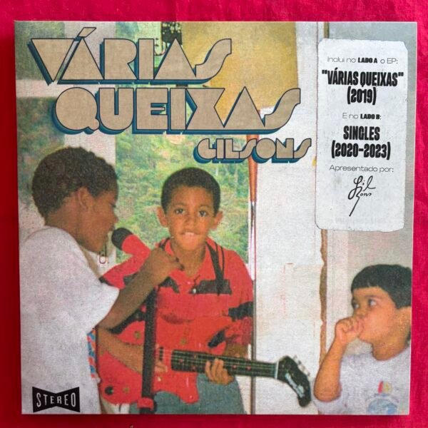 Gilsons – Várias Queixas
