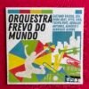 Orquestra Frevo Do Mundo – Orquestra Frevo Do Mundo, Vol. 1