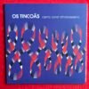 Os Tincoãs – Canto Coral Afrobrasileiro