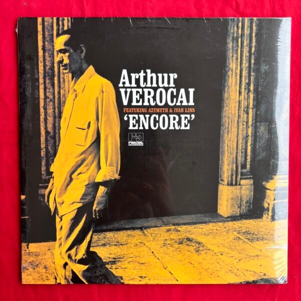 Arthur Verocai Featuring Azymuth & Ivan Lins – Encore