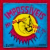 Impossíveis - My old Friend / Don’t you feel