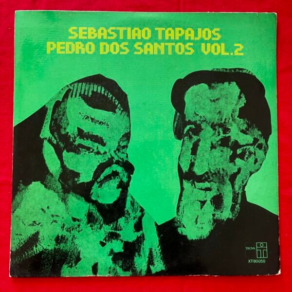 Sebastião tapajós e Pedro dos santos - Vol 2