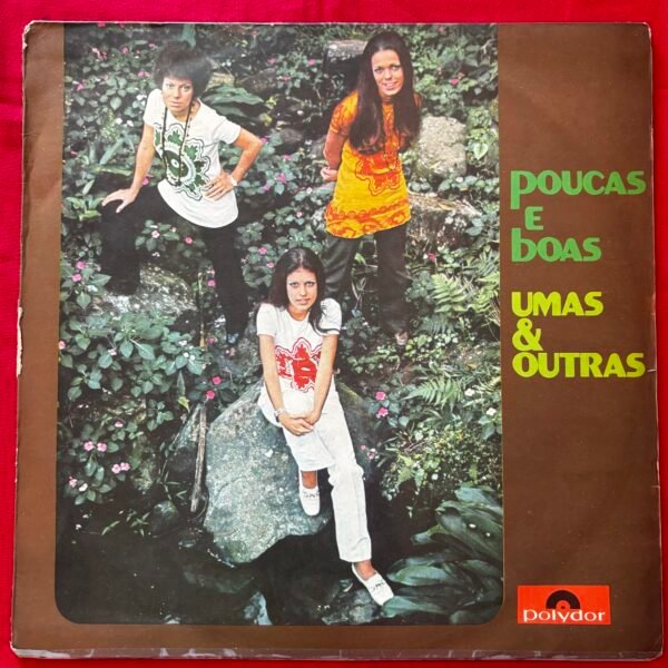 Umas e Outras - Poucas E Boas