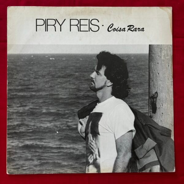 Piry Reis - Coisa Rara