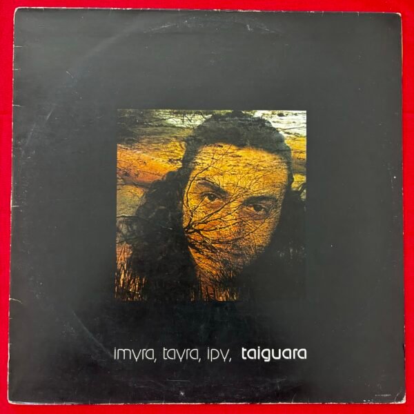 Taiguara ‎– Imyra, Tayra, Ipy - Taiguara