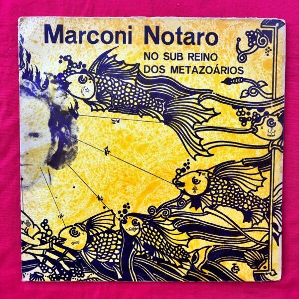 Marconi Notaro - No Sub Reino Dos Metazoários