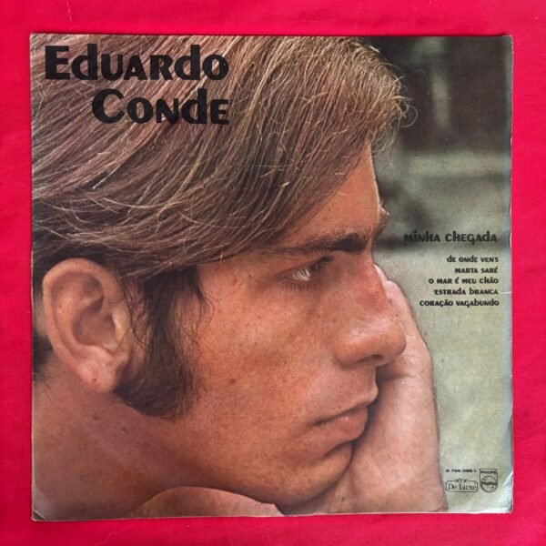 Eduardo Condé - Minha Chegada
