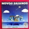 Novos Baianos - Vamos pro mundo