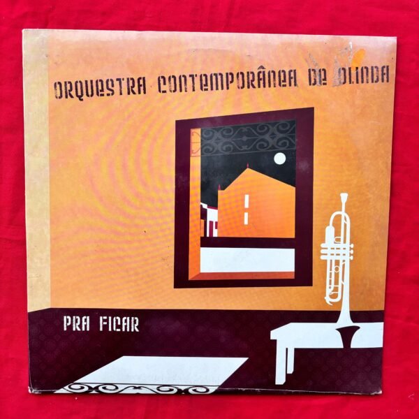 Orquestra Contemporânea de Olinda – Pra Ficar