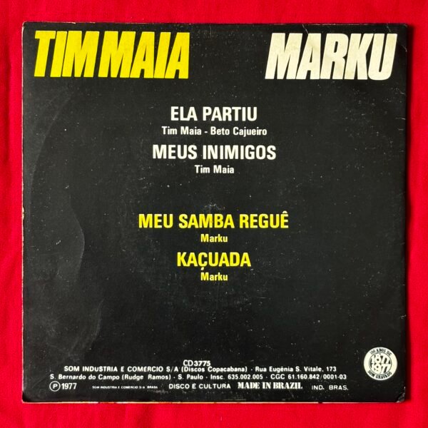 Tim Maia / Marku – Ela Partiu / Meu Inimigos / Meu Samba Reguê / Kaçuada - Image 4