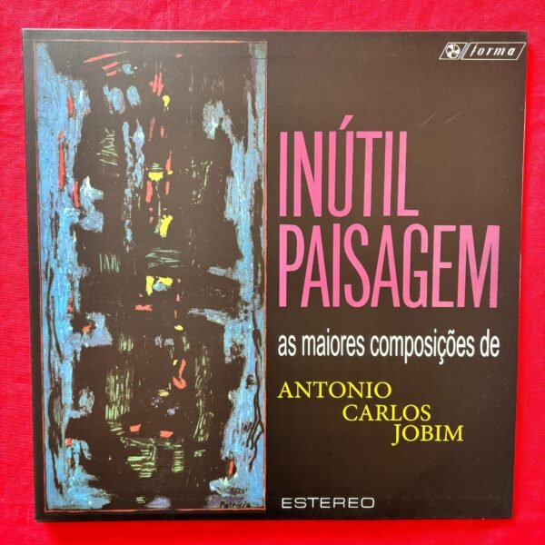 Eumir Deodato – Inútil Paisagem (As Maiores Composições De Antonio Carlos Jobim)