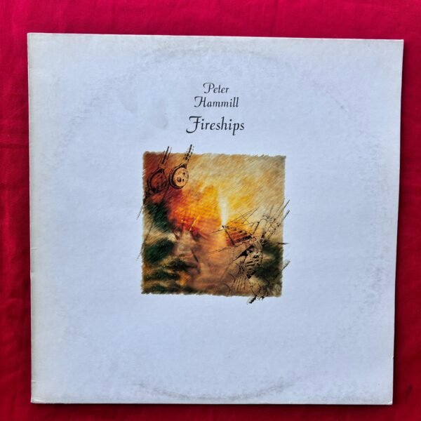 Peter Hammill – Fireships