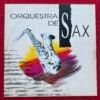 Orquestra De Sax – Orquestra De Sax